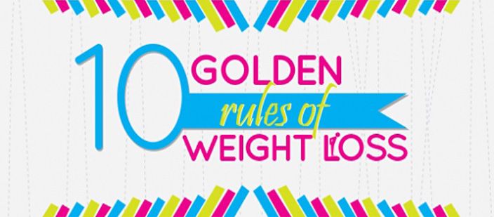 10 Golden Rules For Weight Loss